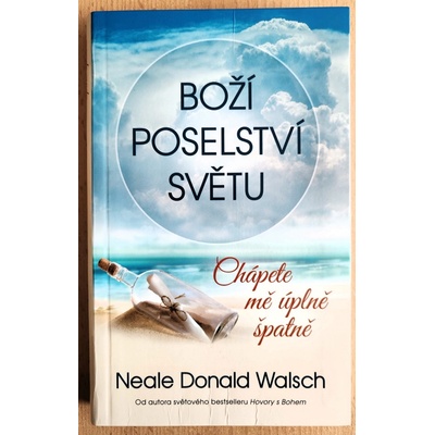 Boží poselství světu - Neale Donald Walsch