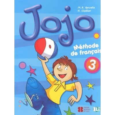 JOJO 3 LIVRE DE L´ELEVE - APICELLA, M. A., CHALLIER, H.