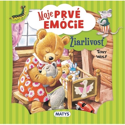 Moje prvé emócie - Žiarlivosť
