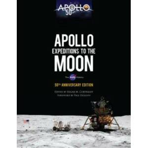 Apollo Expeditions to the Moon: The NASA History 50th Anniversary Edition | Edgar Cortright (ISBN: 9780486836522)