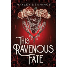 This Ravenous Fate