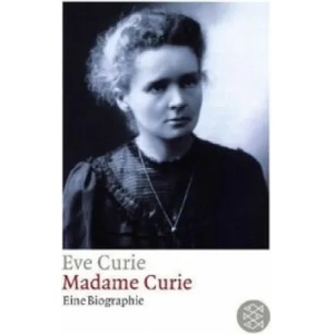 Madame Curie | Maria Giustiniani, Eve Curie (1999)