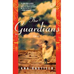 The Guardians | Ana Castillo (2008)