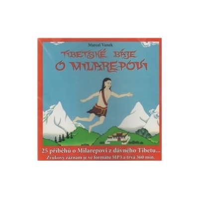 Tibetské báje o Milarepovi - 25 příběhů o Milarepovi z dávného Tibetu - Marcel Vanek