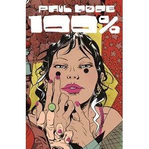 100% | Paul Pope, Paul Pope (ISBN: 9781534313613)