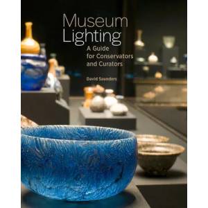 Museum Lighting - A Guide for Conservators and Curators | David Saunders (ISBN: 9781606066379)