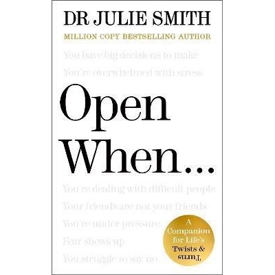 Open When...: A Companion for Life´s Twists & Turns