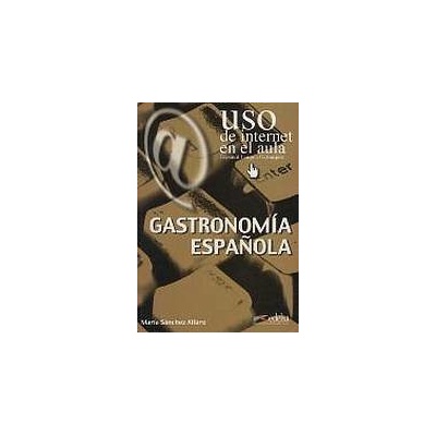 USO INTERNET GASTRONOMIA ESPANOLA Edelsa