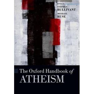 Oxford Handbook of Atheism | Stephen Bullivant (ISBN: 9780198745075)