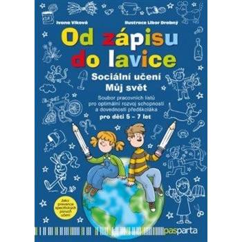 Od zápisu do lavice Sociální učení Můj svět