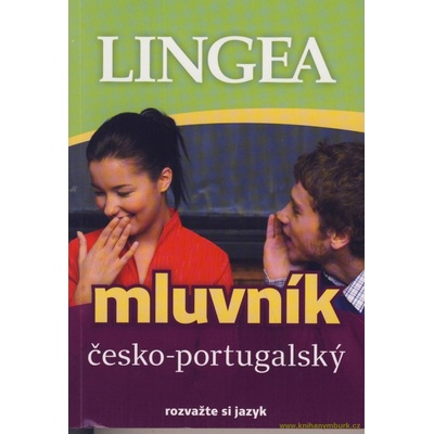 Česko-portugalský mluvník... rozvažte si jazyk Kniha