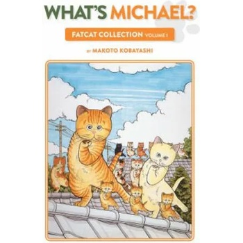 Image 1 of What's Michael? : Fatcat Collection Volume 1 | Makoto Kobayashi, Dana Lewis, Toren Smith