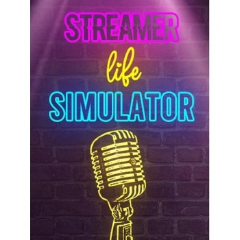 Streamer Life Simulator