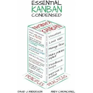 Essential Kanban Condensed | DAVID J ANDERSON (ISBN: 9780984521425)