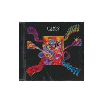 WHO THE: A QUICK ONE CD