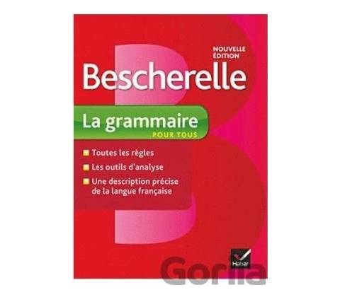Bescherelle La Grammaire