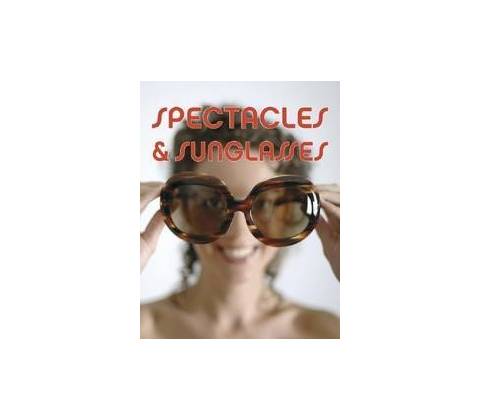 Spectacles and Sunglasses