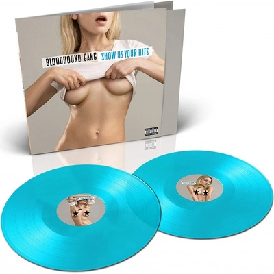 Bloodhound Gang - Show Us Your Hits - Transparent Ocean Blue LP