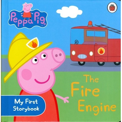 The Fire Engine Peppa Pig: My First Storybook - Ladybird