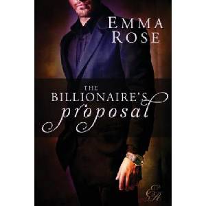Createspace Independent Publishing Platform The Billionaire's Proposal | Emma Rose