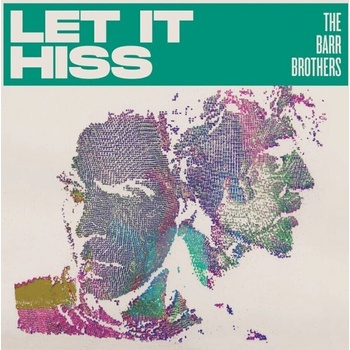 The Barr Brothers - Let It Hiss (Digipak) (CD) (0680341866024)