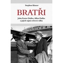 Bratři Stephen Kinzer CZ