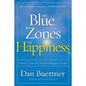 Blue Zones of Happiness (ISBN: 9781426219634)