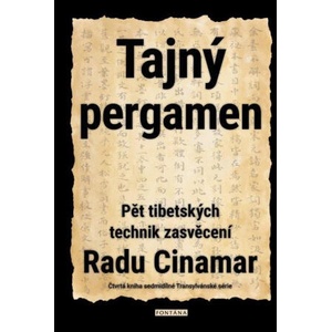 Tajný pergamen - Pět tibetských technik zasvěcení | Radu Cinamar (2023)