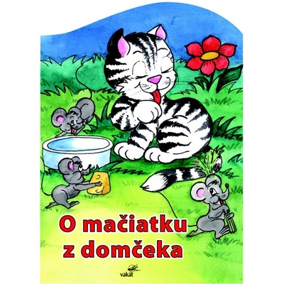 O mačiatku z domčeka