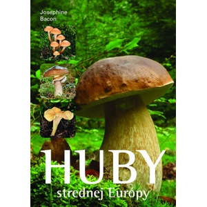 Huby strednej Európy | Josephine Bacon (2019)