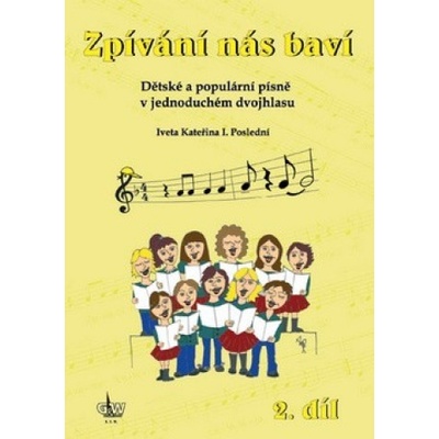 Zpívání nás baví - Iveta Kateřina I. Poslední