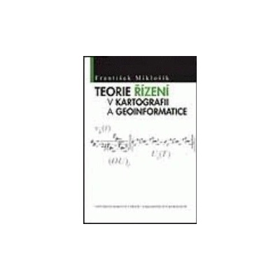 Teorie řízení v kartografii a geoinformatice