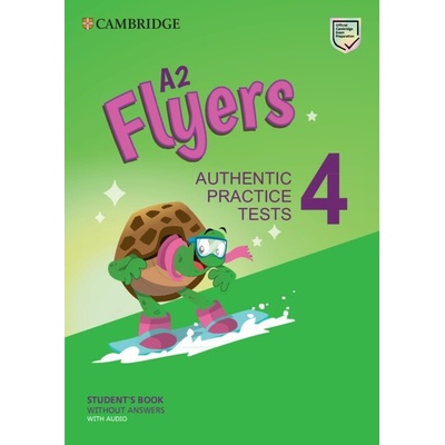A2 Flyers 4 Student´s Book without Answers with Audio Cambridge University Press