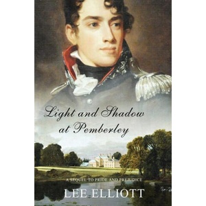 Light and Shadow at Pemberley: A Sequel to Pride and Prejudice | Lee Elliott (ISBN: 9781735616414)
