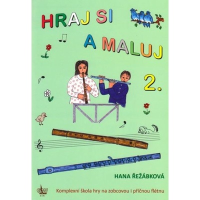 Hraj sa a maľuj 2 Hana Řežábková