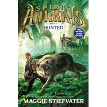 Hunted - Spirit Animals - Maggie Stiefvater
