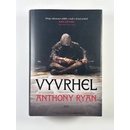 Vyvrhel - Anthony Ryan