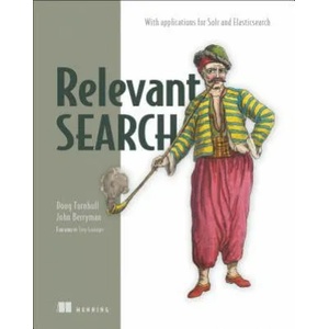 Relevant Search | Doug Turnbull, John Berryman (ISBN: 9781617292774)