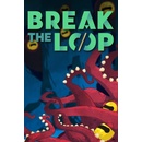 Break the Loop