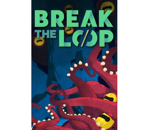 Break the Loop