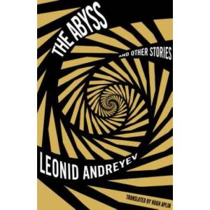 Abyss and Other Stories | Leonid Andreyev (ISBN: 9781847497239)