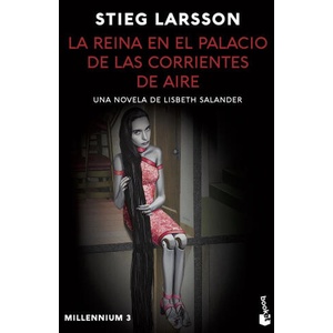 LA REINA EN EL PALACIO DE LAS CORRIENTES DE AIRE ( | Stieg Larsson (2023)