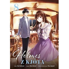 Holmes z Kjóta 8 - Mai Močizuki, Ičiha Akizuki ilustrátor, Šizu Jamauči