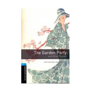 Oxford Bookworms Library: Level 5: : The Garden Party and Other Stories | Katherine Mansfield (2008)