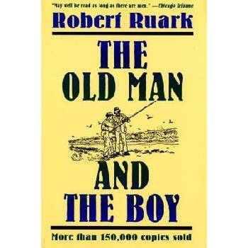 Image 1 of The Old Man and the Boy | Robert Ruark