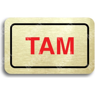ACCEPT Tabulka SEM - TAM - typ 02 (80 x 50 mm) - zlatá tabulka - barevný tisk