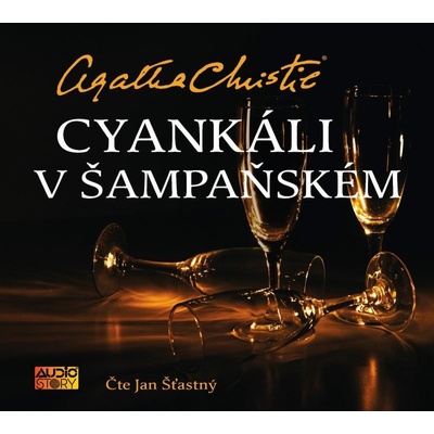 Cyankáli v šampaňském - Čte Jan Šťastný