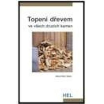 Topení dřevem - Hans-Peter Ebert