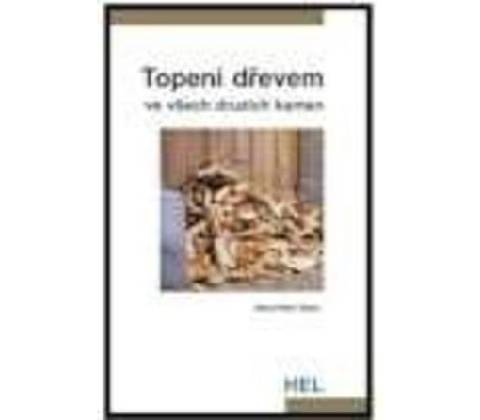 Topení dřevem - Hans-Peter Ebert