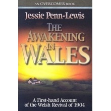 THE AWAKENING IN WALES PENN-LEWIS JESSIE